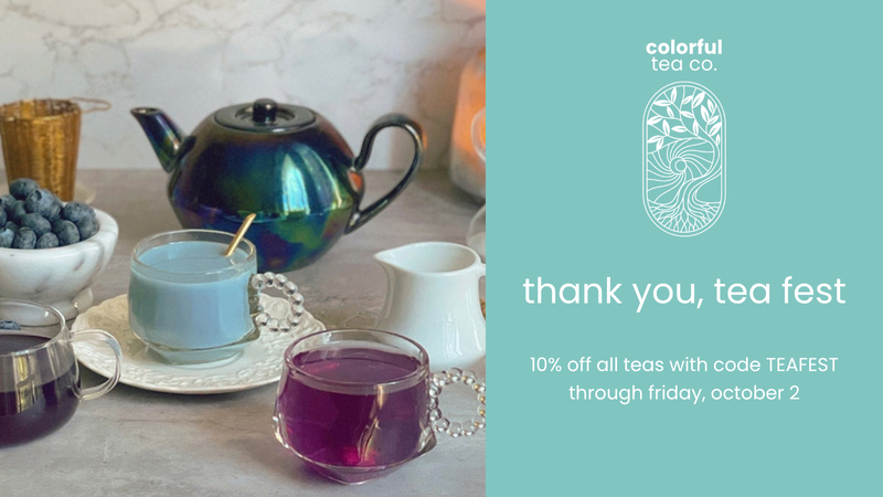 Thank you for a wonderful Tea Fest