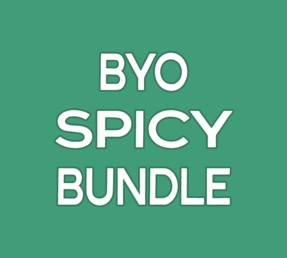 BYO Spicy Bundle